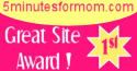 5 minutes for Mom Great Site Award
