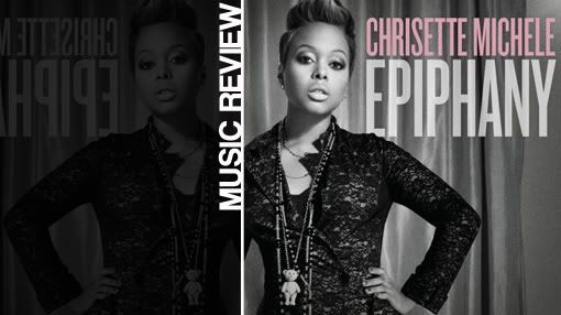 Chrisette Michele - Epiphany Album review: Chrisette Michele - Epiphany